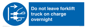 Do not leave forklift truck on charge overnight